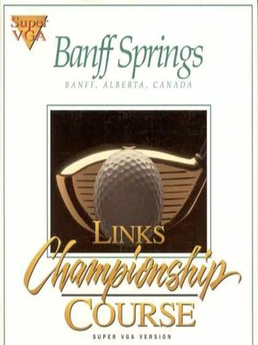 Обложка Links: Championship Course - Banff Springs