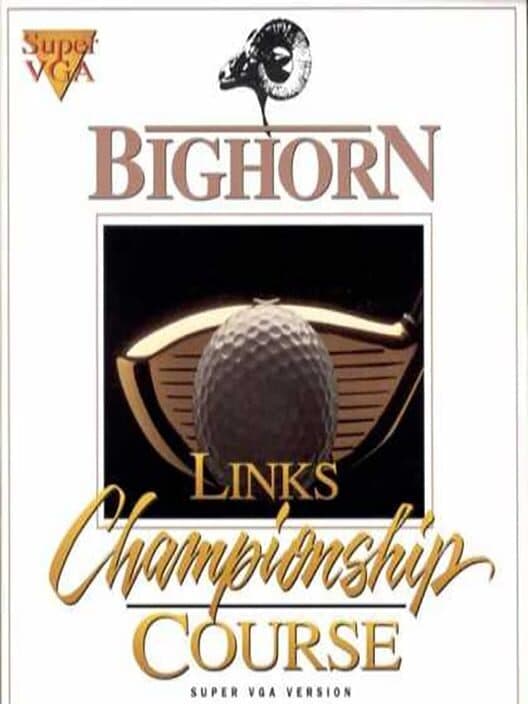 Обложка Links: Championship Course - Bighorn