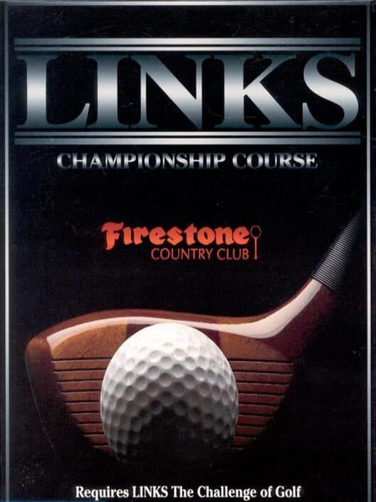 Обложка Links: Championship Course - Firestone Country Club