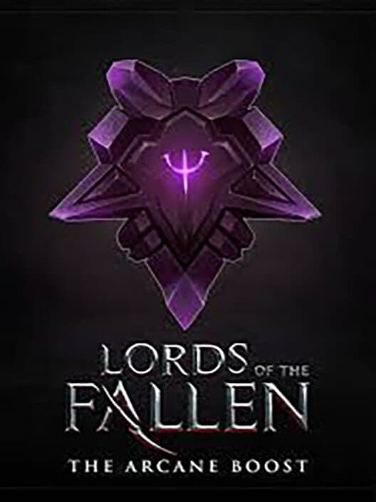 Обложка Lords of the Fallen: The Arcane Boost