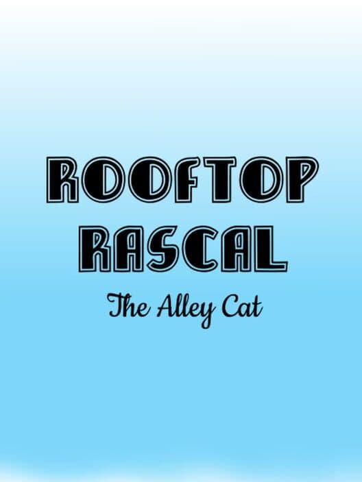 Обложка Rooftop Rascal: The Alley Cat