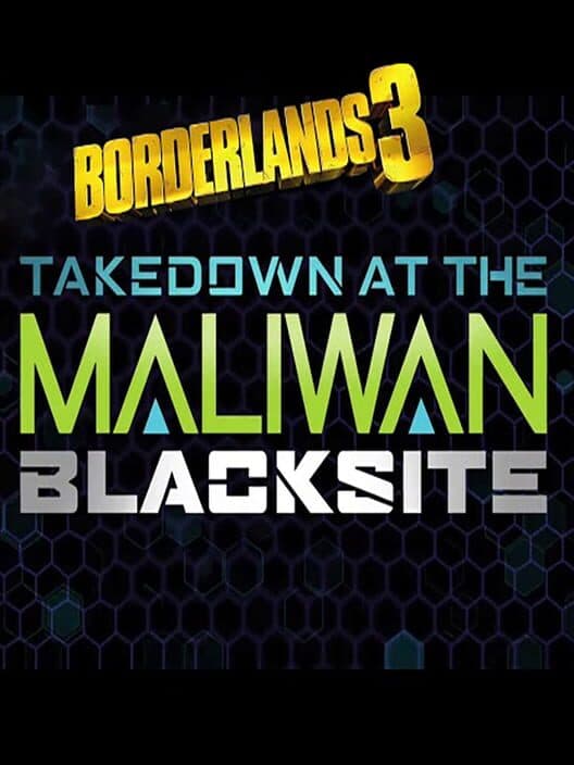 Обложка Borderlands 3: Takedown at the Maliwan Blacksite