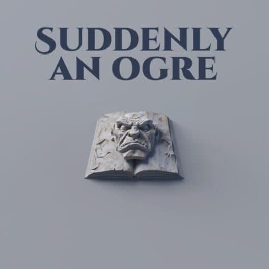 Обложка Suddenly an Ogre