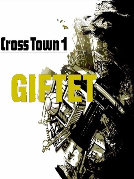 Обложка CrossTown 1: Giften