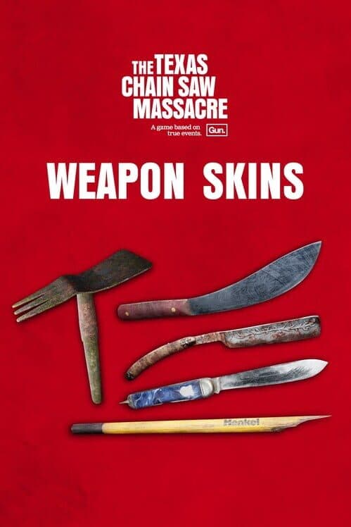 Обложка The Texas Chain Saw Massacre: Weapon Skin Variants