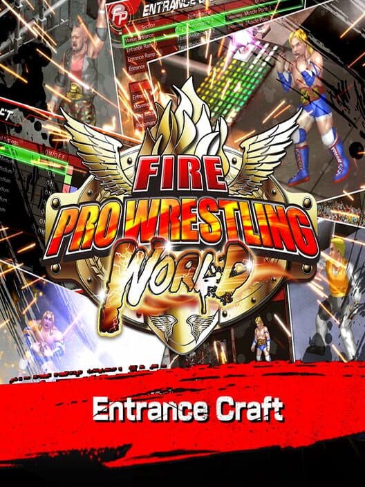 Обложка Fire Pro Wrestling World: Entrance Craft