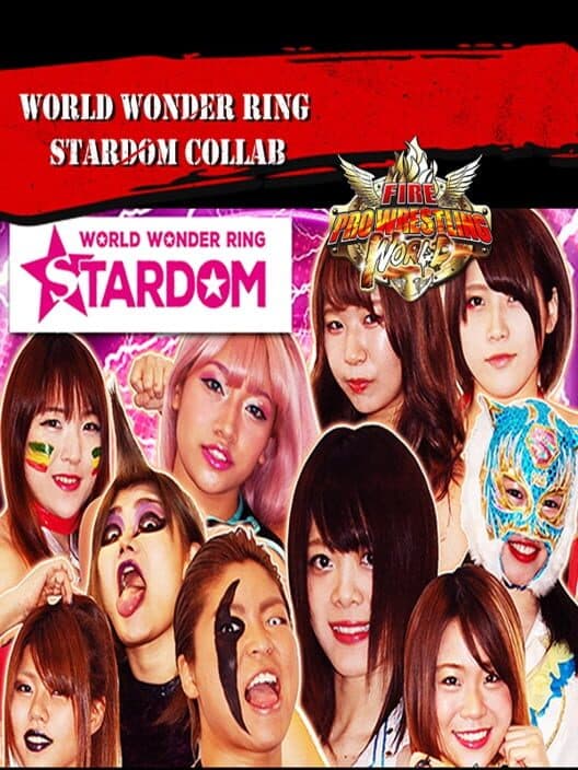 Обложка Fire Pro Wrestling World: World Wonder Ring Stardom Collaboration