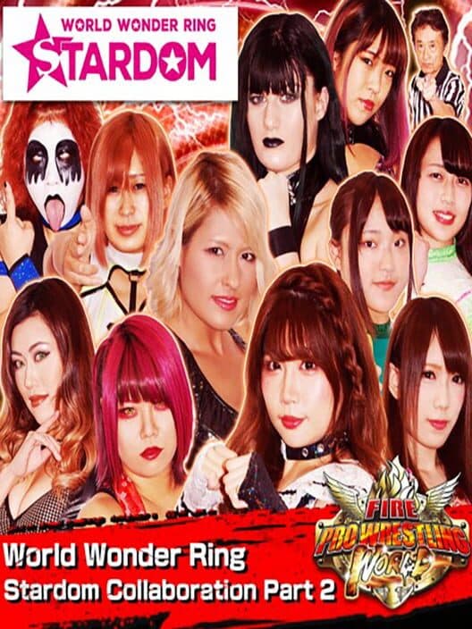 Обложка Fire Pro Wrestling World: World Wonder Ring Stardom Collaboration Part 2