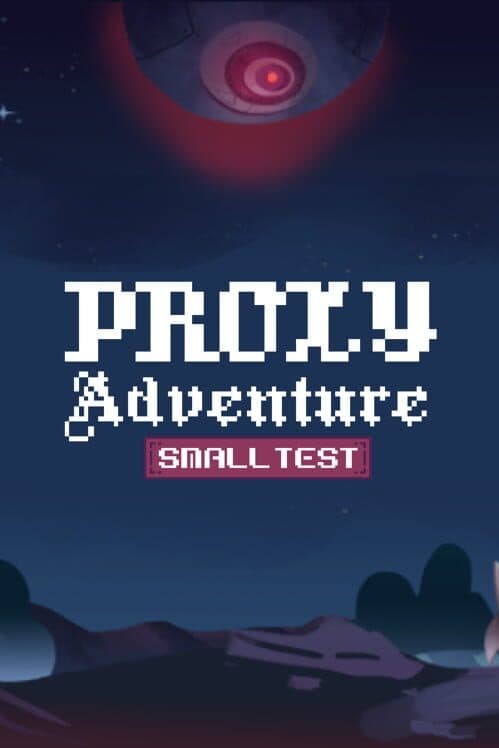 Обложка Proxy Adventure: Small Test