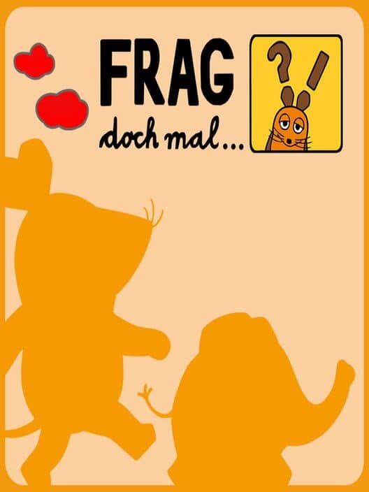 Обложка Frag doch mal...die Maus!