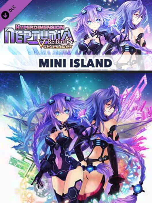 Обложка Hyperdimension Neptunia Re;Birth3: V Generation - Mini Island