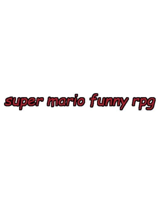 Обложка Super Mario Funny RPG