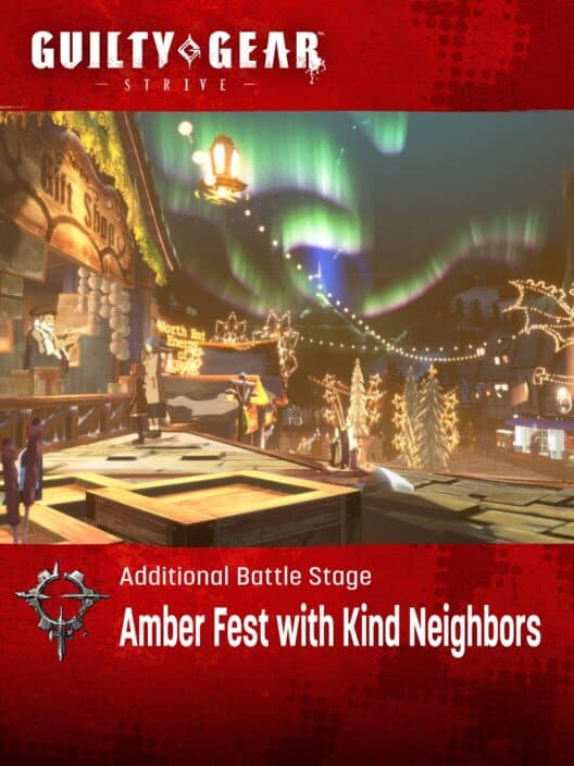 Обложка Guilty Gear: Strive - Additional Battle Stage: Amber Fest with Kind Neighbors