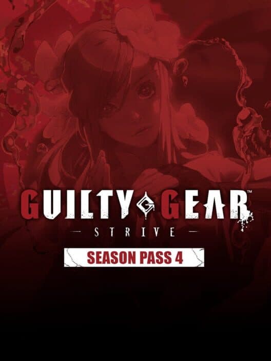 Обложка Guilty Gear: Strive - Season Pass 4