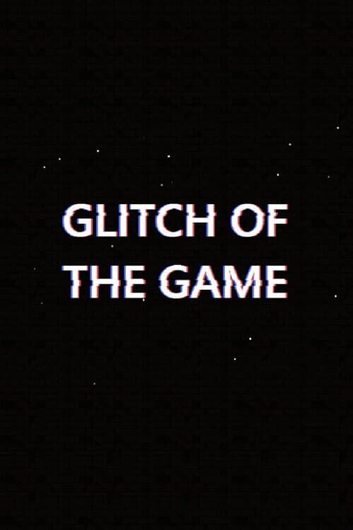 Обложка Glitch of The Game