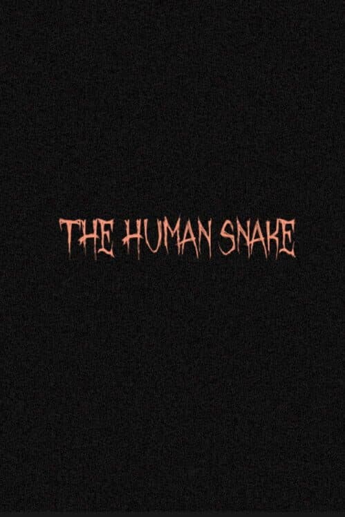 Обложка The Human Snake