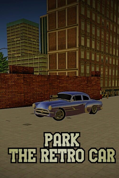 Обложка Park the Retro Car