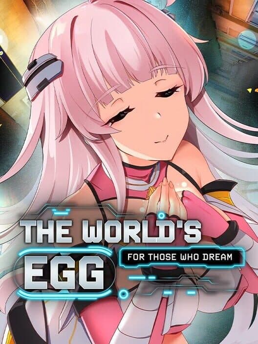 Обложка The World's Egg: For Those Who Dream