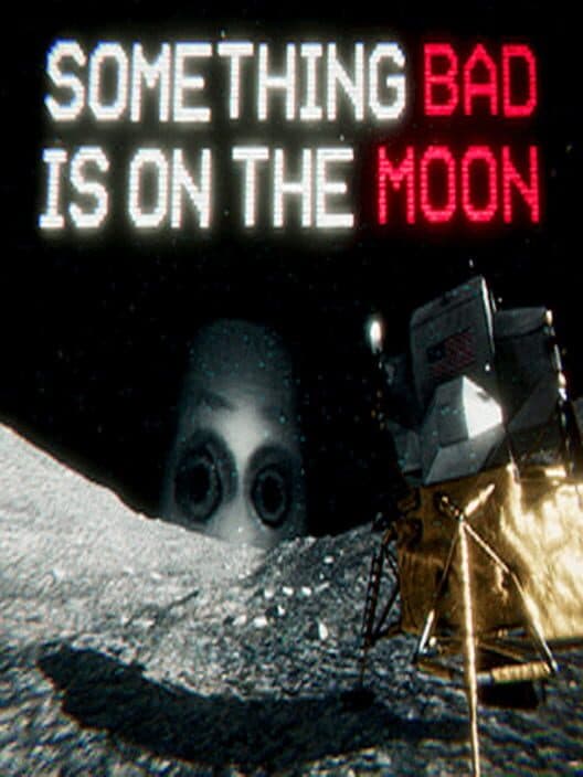Обложка Something Bad is on the Moon