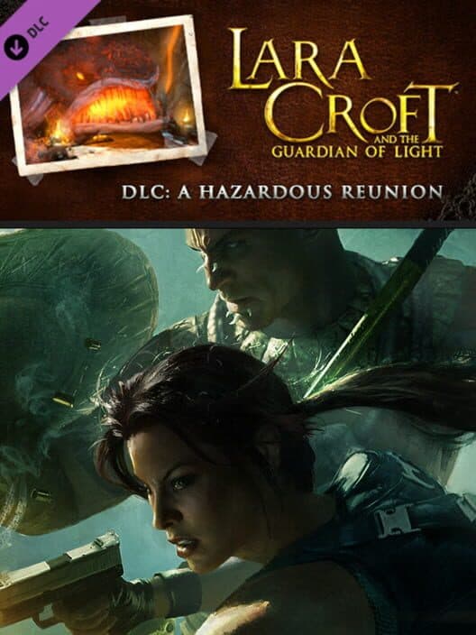 Обложка Lara Croft and the Guardian of Light: Hazardous Reunion - Challenge Pack 3