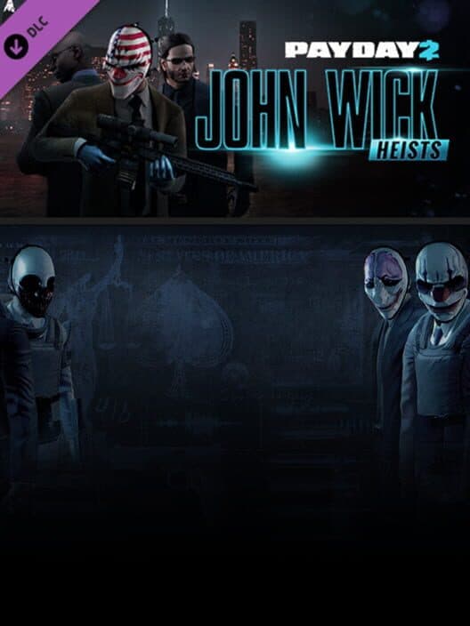 Обложка Payday 2: John Wick Heists