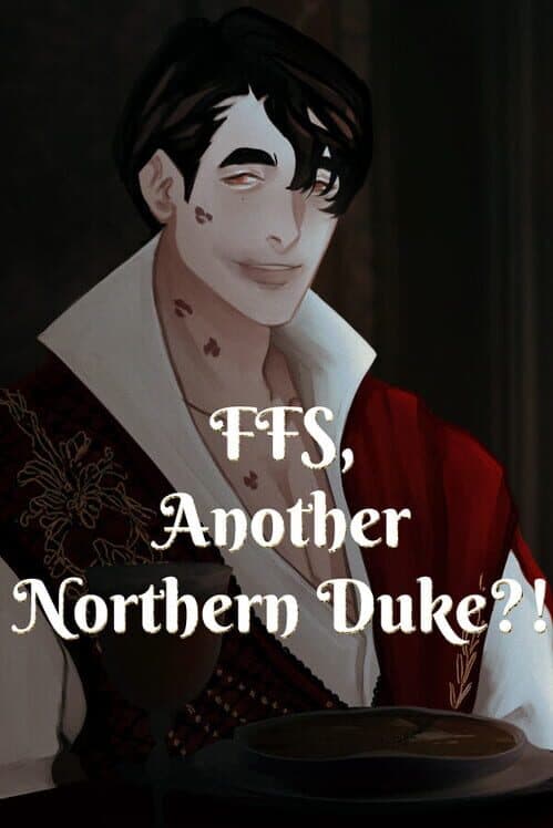 Обложка FFS, Another Northern Duke?!