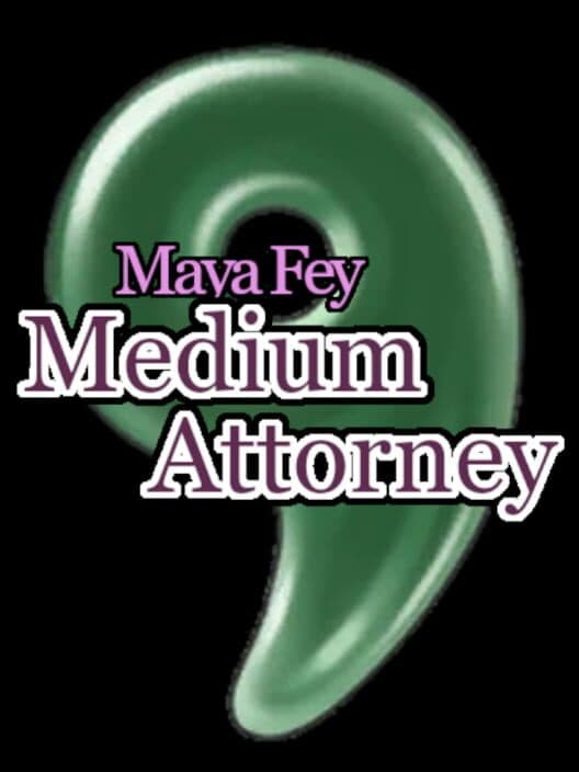 Обложка Maya Fey: Medium Attorney