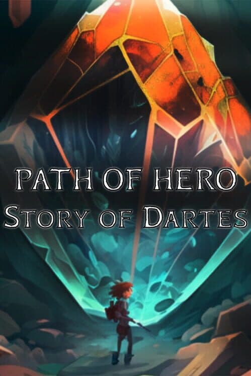 Обложка Path of Hero. Story of Dartes