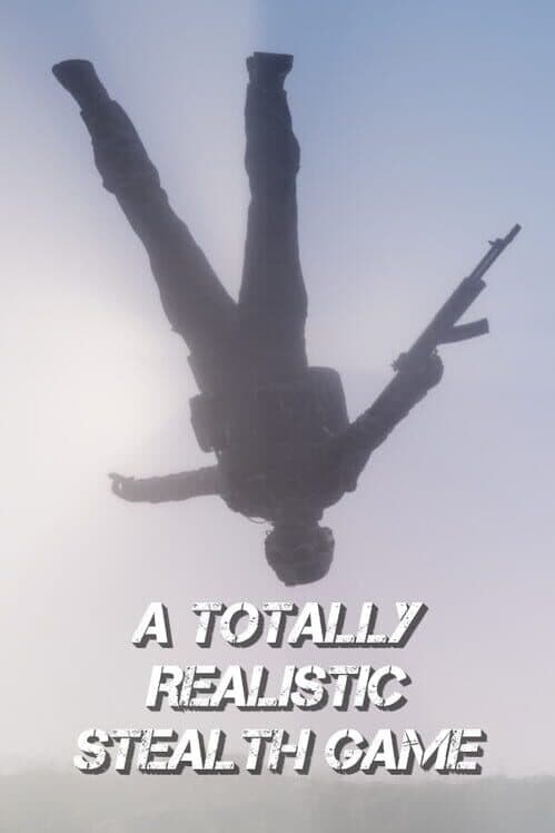 Обложка A Totally Realistic Stealth Game