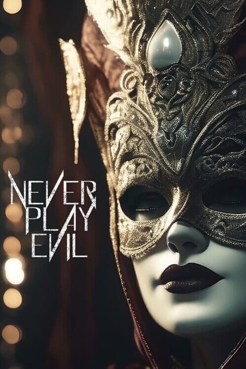 Обложка Never Play Evil