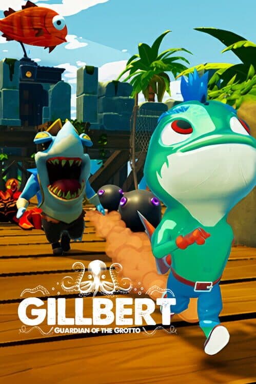 Обложка Gillbert: Guardian of the Grotto