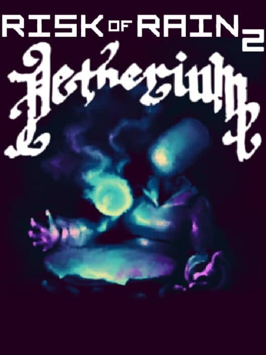 Обложка Risk of Rain 2: Aetherium