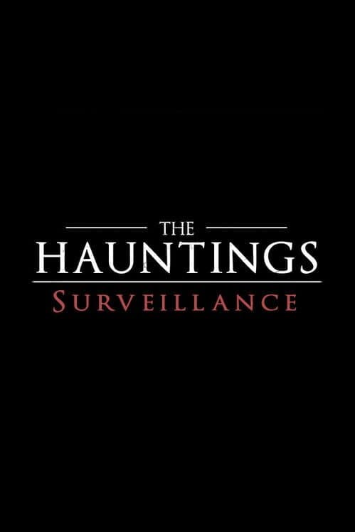 Обложка The Hauntings: Surveillance