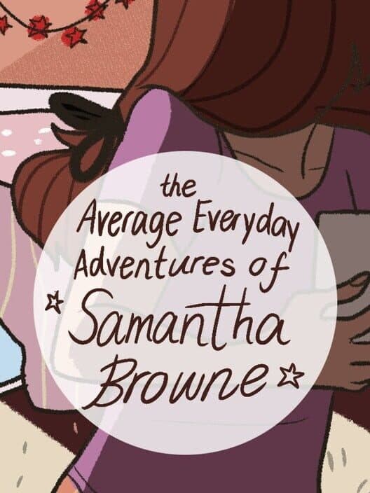 Обложка The Average Everyday Adventures of Samantha Browne