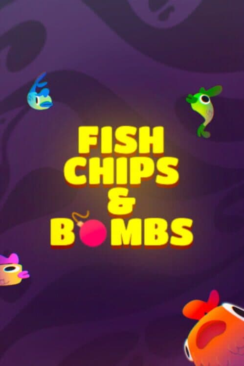 Обложка Fish Chips and Bombs