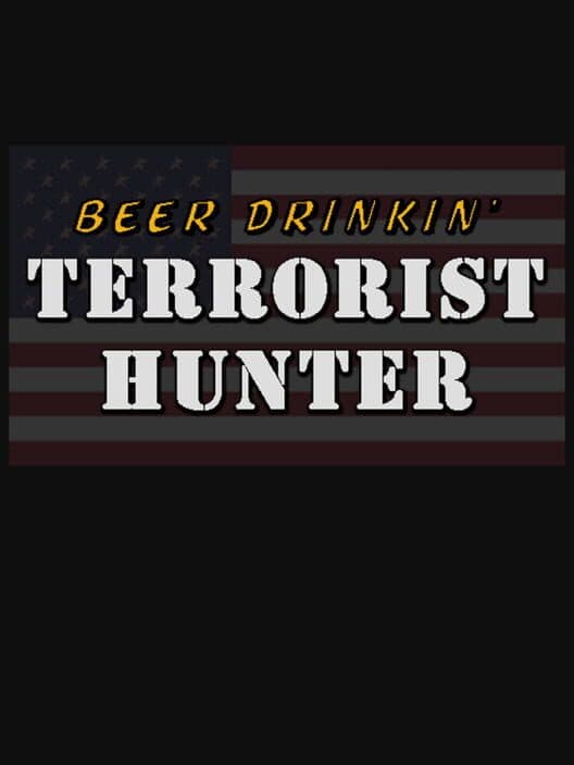 Обложка Beer Drinkin' Terrorist Hunter
