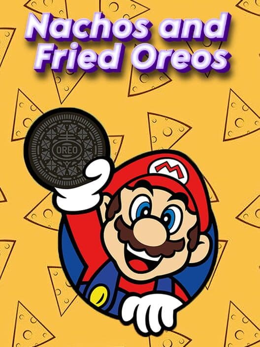 Обложка Nachos and Fried Oreos