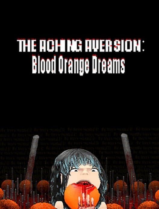 Обложка The Aching Aversion: Blood Orange Dreams
