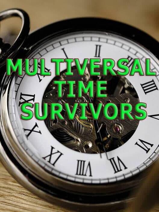 Обложка Multiversal Time Survivors