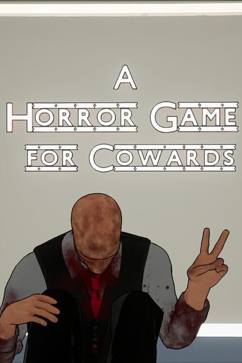 Обложка A Horror Game for Cowards