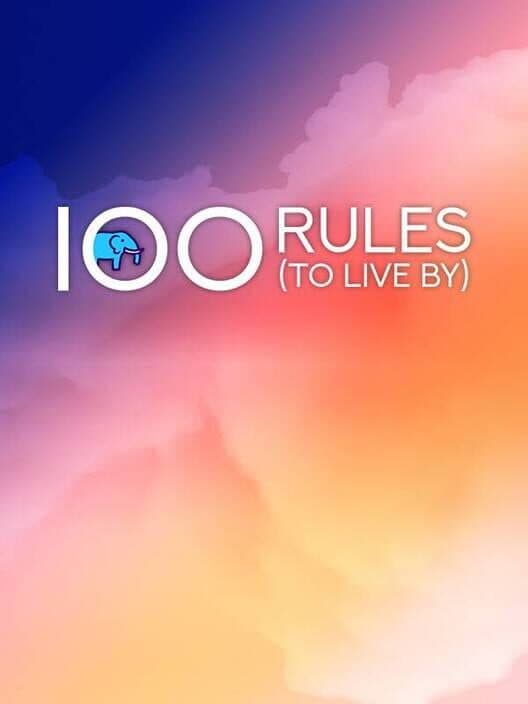 Обложка 100 Rules (To Live By)