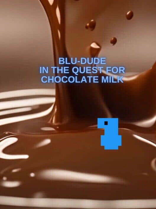 Обложка Blu-Dude In The Quest for Chocolate Milk
