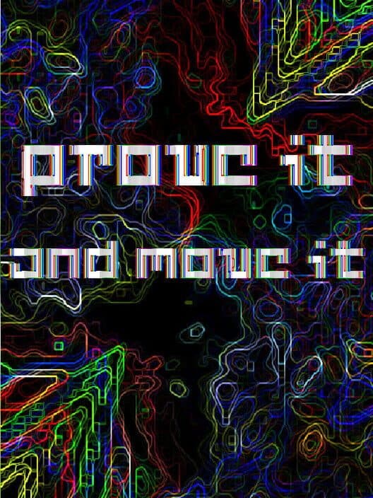 Обложка Prove It and Move It