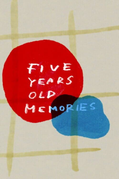 Обложка Five Years Old Memories