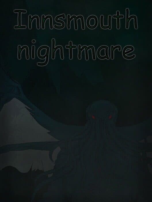 Обложка Innsmouth Nightmare
