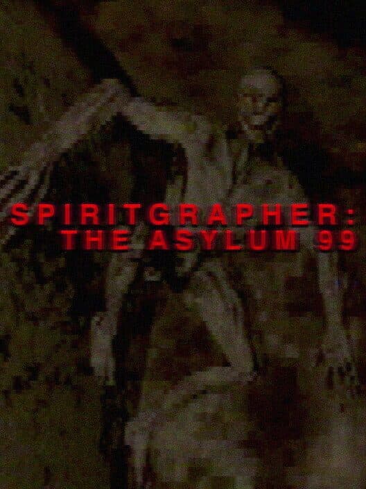Обложка Spiritgrapher: The Asylum 99