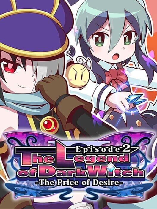 Обложка The Legend of Dark Witch Episode 2: The Price of Desire