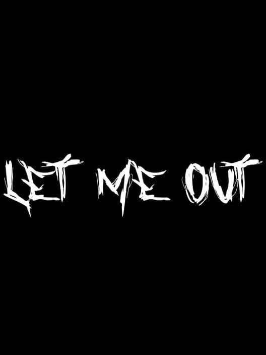 Обложка Let Me Out