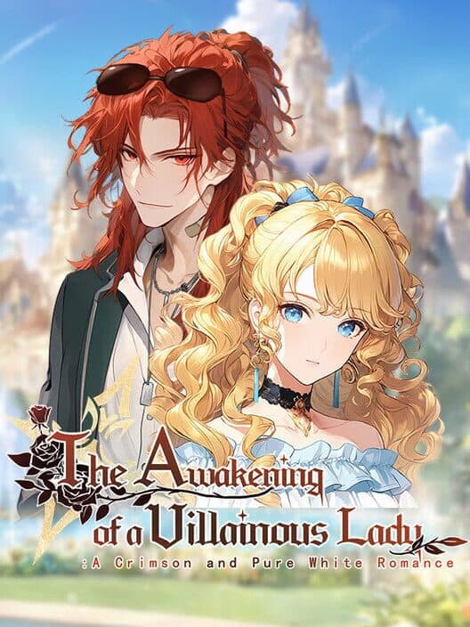 Обложка The Awakening of a Villainous Lady: A Crimson and Pure White Romance