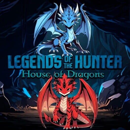 Обложка Legend of the Hunter: House of Dragons